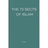 The 72 Sects of Islam