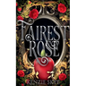 Fairest Rose