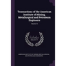 Transactions of the American Institute of Mining, Metallurgical and Petroleum Engineers; Volume 15