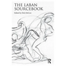 The Laban Sourcebook