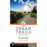 Urban Trails Seattle: Shoreline, Renton, Kent, Vashon Island