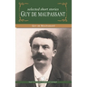 Selected Short Stories of Guy De Maupasant