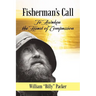 Fisherman's Call: To Awaken the Heart of Compassion