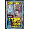 Scream: Southeast Asia and the Dream