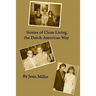 Stories of Clean Living, the Dutch-American Way