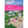 The Diva Sweetens the Pie