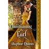 Entertaining the Earl: A Regency Historical Romance