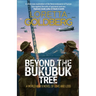 Beyond the Bukubuk Tree: A World War II Novel of Love and Loss