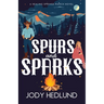 Spurs and Sparks: A Sweet Contemporary Romance