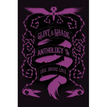 Glint & Shade Anthology Volume One
