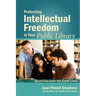 Protecting Intellectual Freedom in Your Public Library