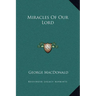 Miracles Of Our Lord