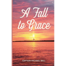 A Fall to Grace