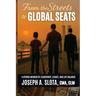 From The Streets To Global Seats: From the Streets to Global Seats: Two Books in One - Legacy and Leadership Blueprint