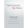 My Memoirs: Edifying Times