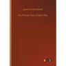 The Private Diary of John Dee