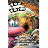 Worm Worries