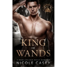 King of Wands: A Dark College Bully Romance