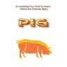 Everything You Need to Know About the Chinese Sign, Pig