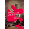 Boundary Crossers: The hidden history of Australia's other bushrangers
