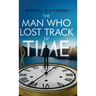 The Man Who Lost Track of Time