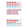 Learning Differentiated Curriculum Design in Higher Education