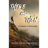 There and Then: A Summer to Remember