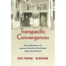 Transpacific Convergences: Race, Migration, and Japanese American Film Culture Before World War II