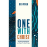 One with Christ: 40 Biblical Meditations on Paul's "In Christ" Idea