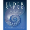 Elder Speak Journey To Wisdom