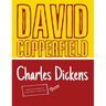 David Copperfield (Student Edition): Original and Unabridged