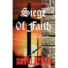Siege of Faith: The Chronicles of Sir Richard Starkey
