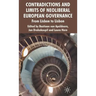 Contradictions and Limits of Neoliberal European Governance: From Lisbon to Lisbon