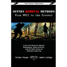 Sentry Removal Methods