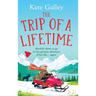 The Trip of a Lifetime