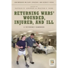 Returning Wars' Wounded, Injured, and Ill: A Reference Handbook