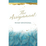 The Assignment: 90-Day Devotional