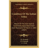 Condition Of The Indian Tribes: Report Of The Joint Special Committee, Appointed Under Joint Resolution Of March 3, 1865 (1867)