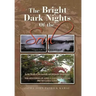 The Bright Dark Nights Of the Soul