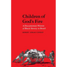 Children of God's Fire: A Documentary History of Black Slavery in Brazil