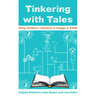 Tinkering with Tales: Using Children's Literature to Engage in STEM