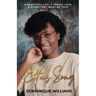 Etta's Song: A Beautiful Life, a Tragic Love, a Story That Must Be Told