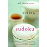 Will Shortz Presents Coffee, Tea, or Sudoku: 100 Wordless Crossword Puzzles