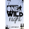 One Wild Night: An Enjoying the Chase Novella