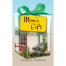 Mom's Gift
