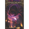 Shattered Lands: Book 8 of Painting the Mists
