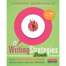 The Writing Strategies Book: Your Everything Guide to Developing Skilled Writers
