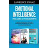 Emotional Intelligence: Includes 3 Manuscripts Cognitive Behavioral Therapy+ Emotional Intelligence at work+ Emotional Intelligence