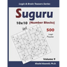 Suguru (Number Blocks): 500 Hard Puzzles (10x10)