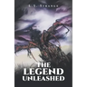 The Legend Unleashed